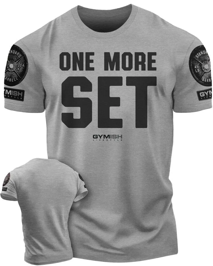 018. One More Set Funny Motivational Workout Gym T-Shirt for Men