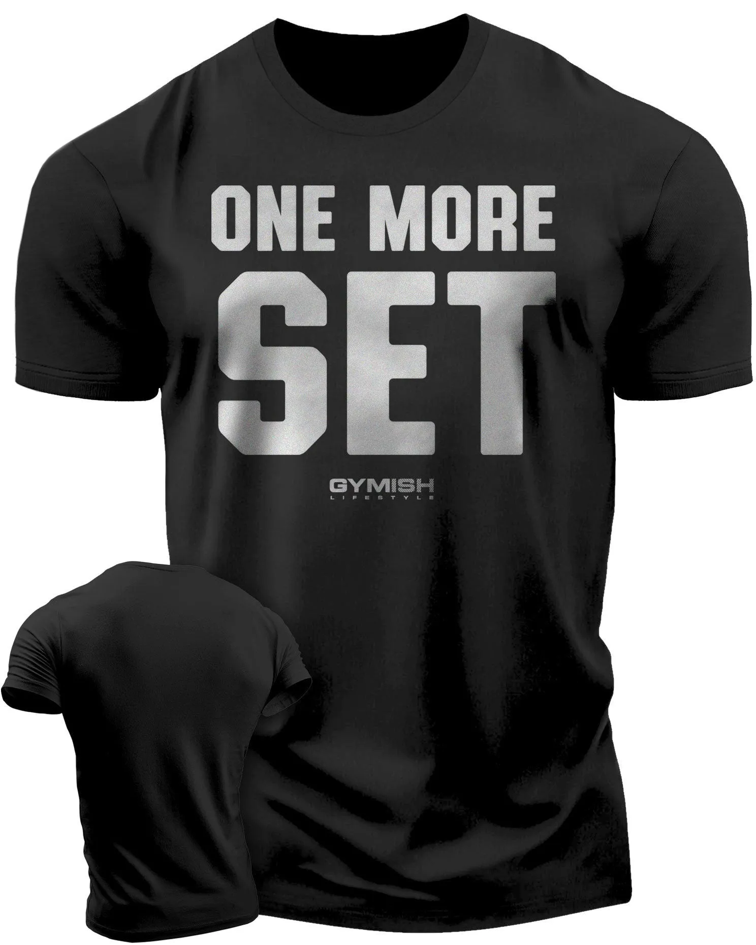 018. One More Set Funny Motivational Workout Gym T-Shirt for Men
