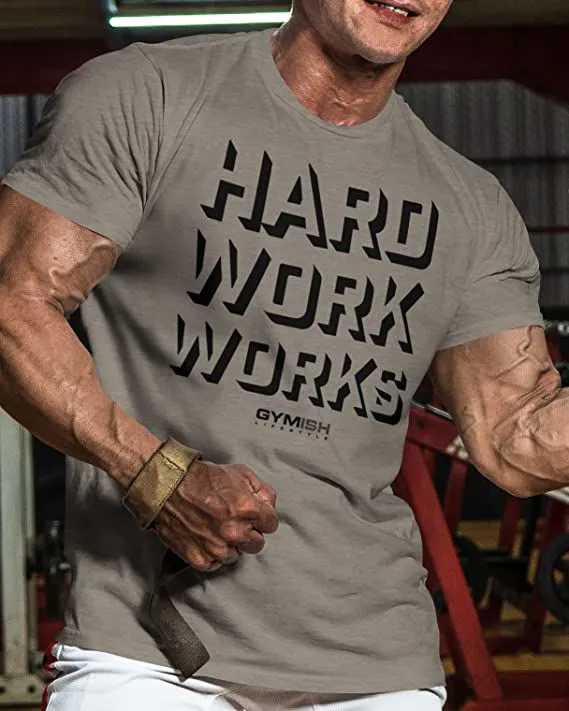 049. Hard Work Works Funny Motivational Gym T-Shirt for Men