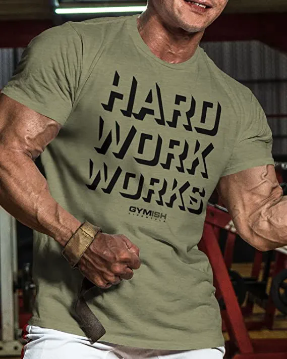 049. Hard Work Works Funny Motivational Gym T-Shirt for Men